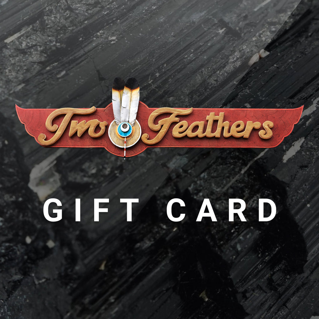 Two Feathers Gift Card